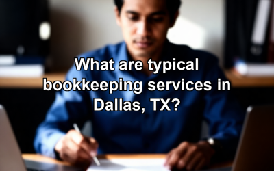 What are typical bookkeeping services in Dallas, TX?